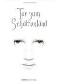 BUCH TOR ZUM SCHATTENLAND VON DER SCHRIFTSTELLERIN MIRIAM BROICHER (VERÖFFENTLICHUNG 2012)